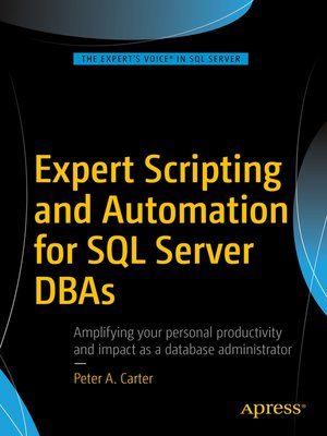 cover image of Expert Scripting and Automation for SQL Server DBAs
